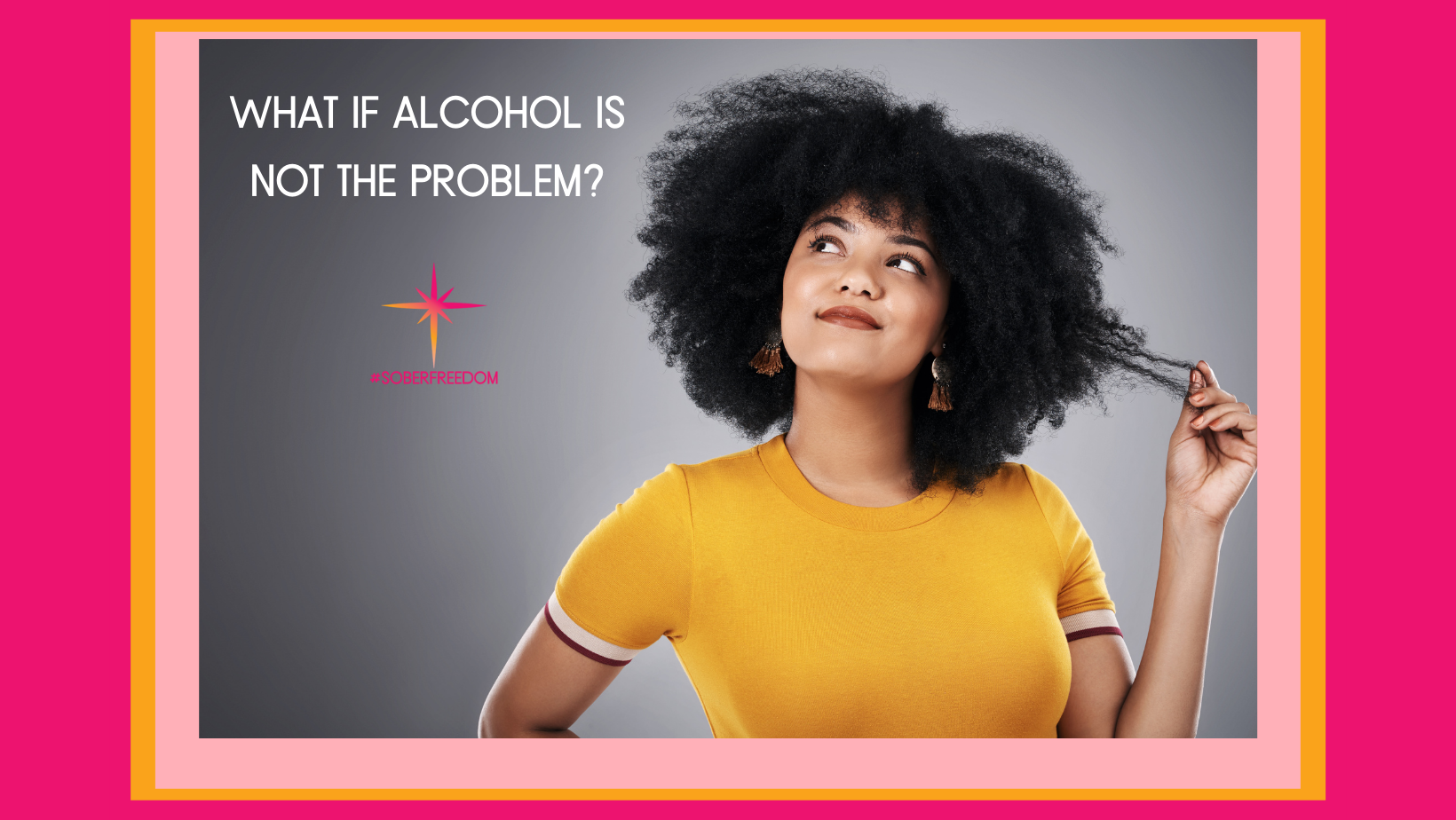 what if alcohol is not the problem sober freedom