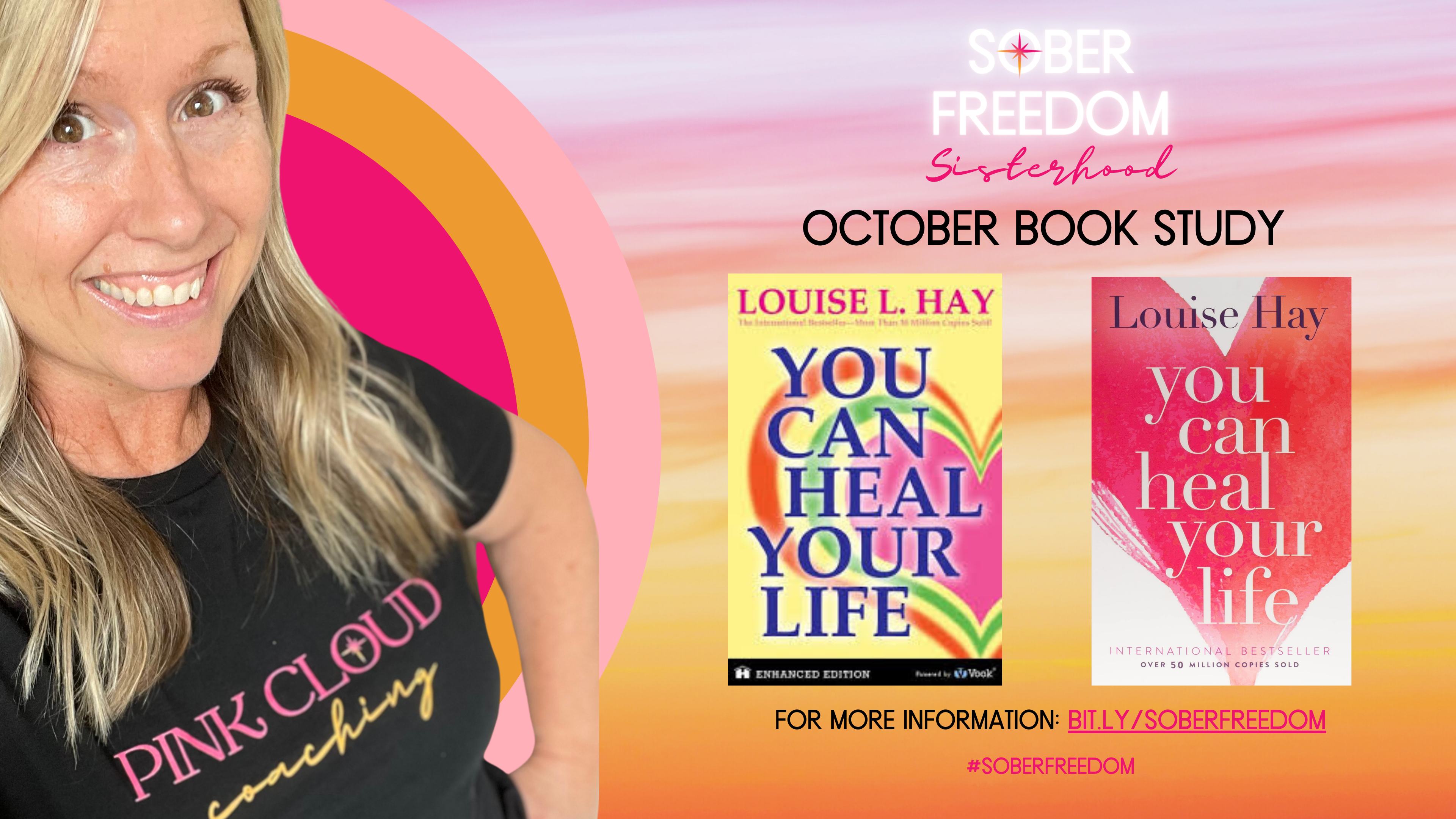 Sober Freedom Sisterhood Book Study Louise Hay You can heal your life