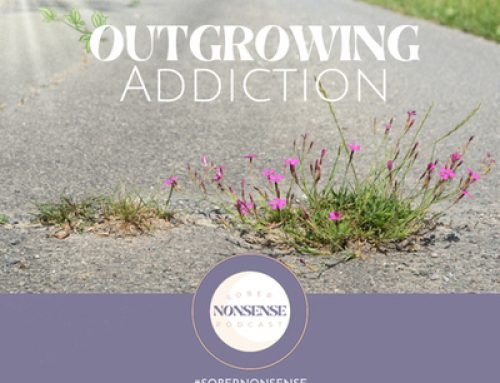Outgrowing Addiction and Second Acts