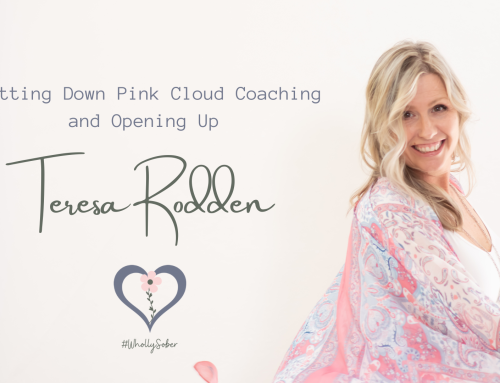 Shutting Down Pink Cloud Coaching AND Opening Up Teresa Rodden
