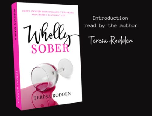 Introduction to Wholly Sober book read by Author, Teresa Rodden