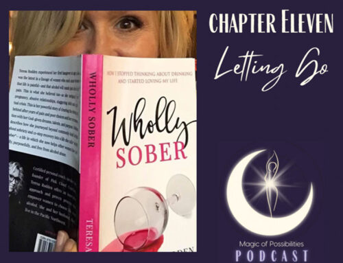 Wholly Sober Chapter Eleven LETTING GO