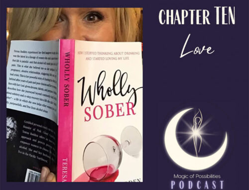 Wholly Sober Chapter Ten LOVE